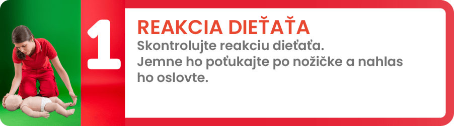 Prvá pomoc, krok 1 – Reakcia dieťaťa